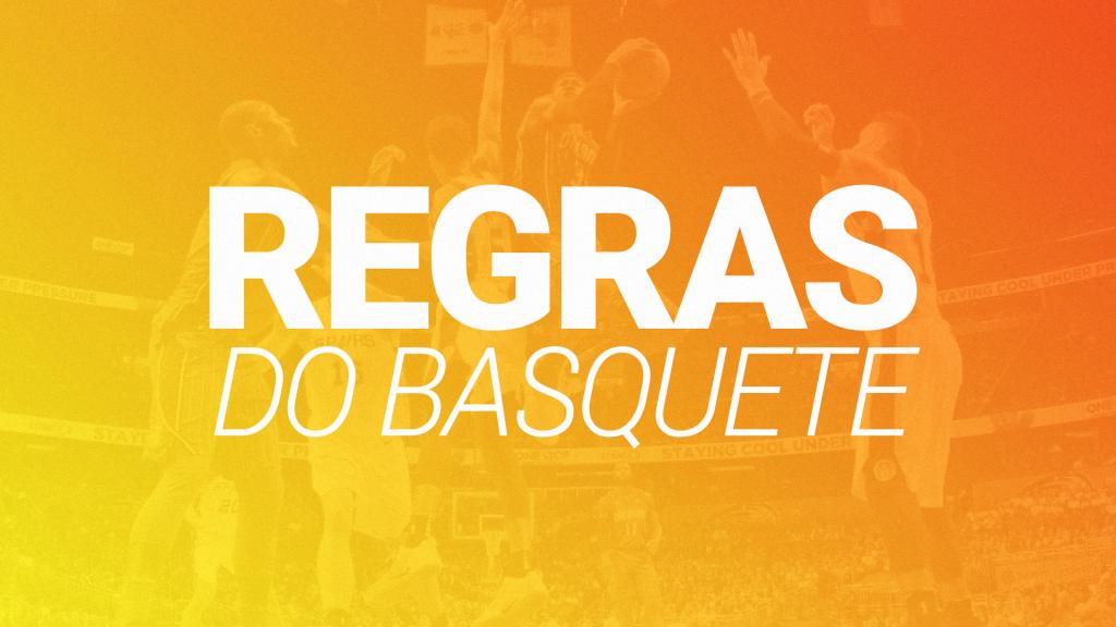 Regras do basquete (2026): guia completo com imagens e v&iacute;deos
