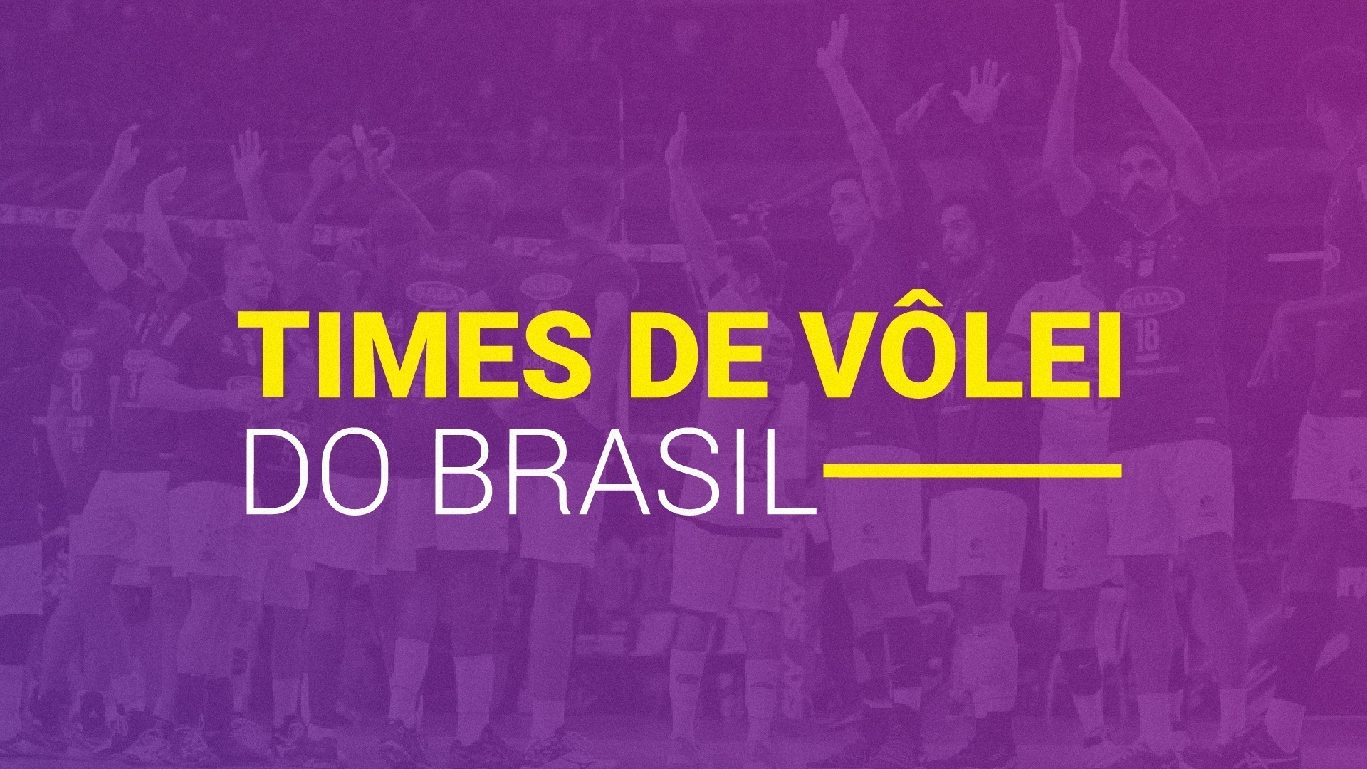 Times de v&ocirc;lei do Brasil (2026): TODOS times femininos e masculinos