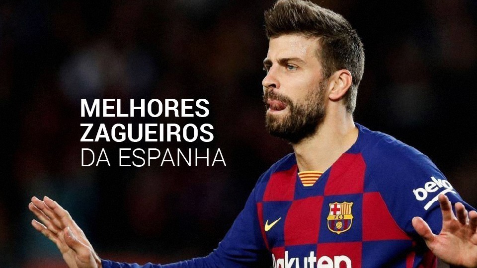 Melhores zagueiros da Espanha (2026): top 10 atual e da hist&oacute;ria