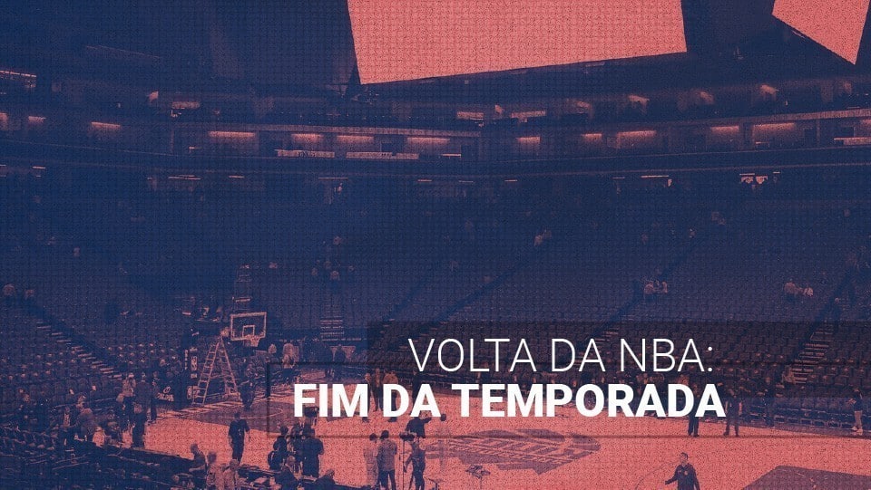 Guia da volta da NBA: como ser&aacute; o fim da temporada 2019/2020