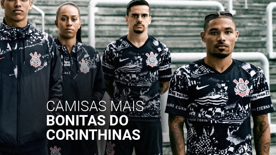 As 8 camisas mais bonitas do Corinthians na hist&oacute;ria