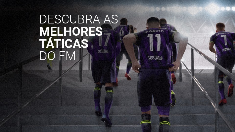 T&aacute;ticas do FM: 4 forma&ccedil;&otilde;es para voc&ecirc; arrebentar no jogo (2026)