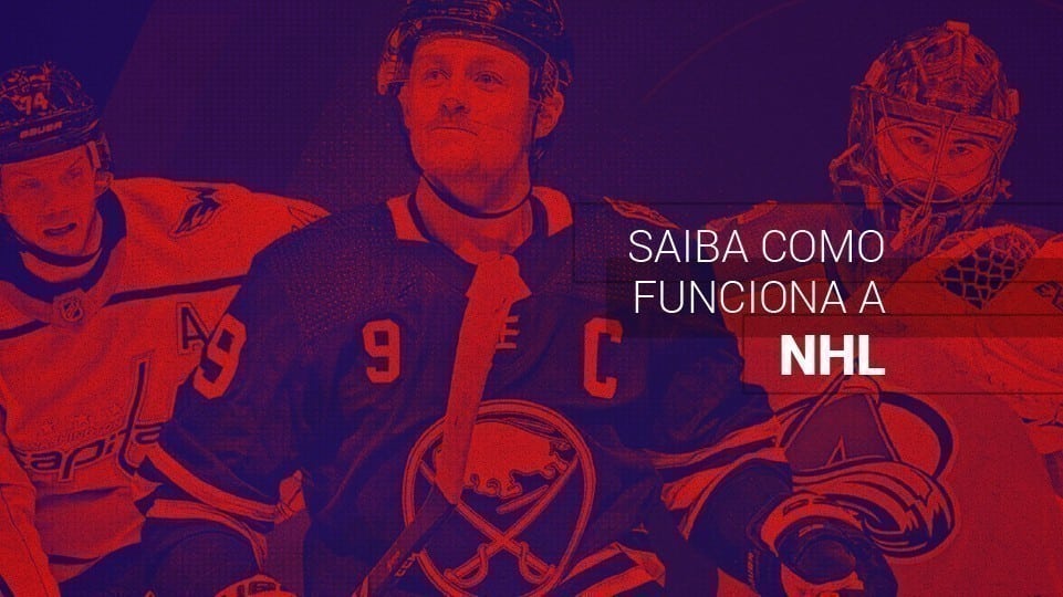 Como funciona a NHL: os times, a Stanley Cup e onde assistir