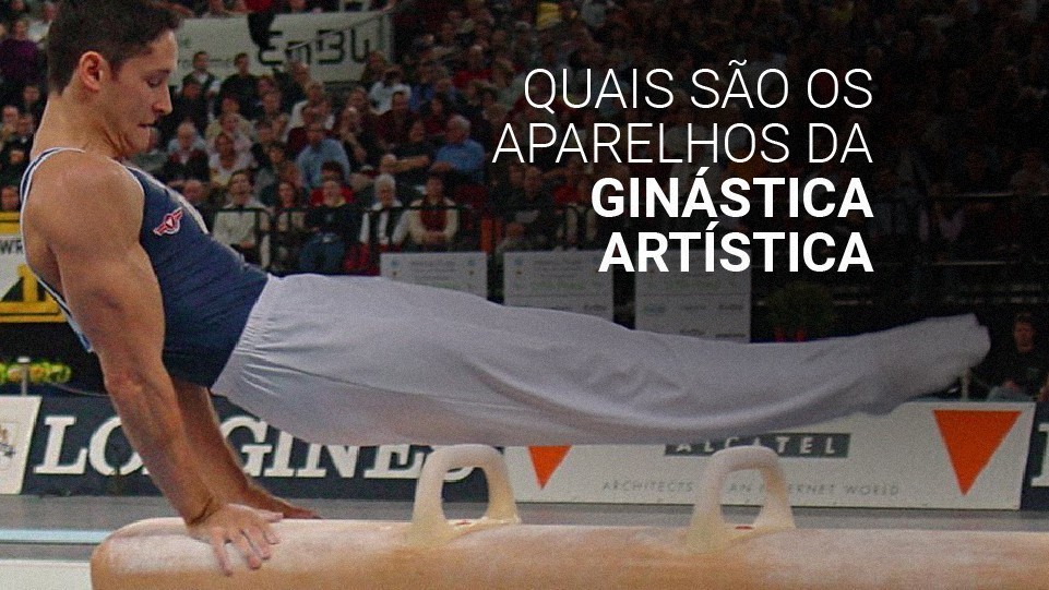 Os aparelhos da gin&aacute;stica art&iacute;stica e como funcionam suas provas (2026)