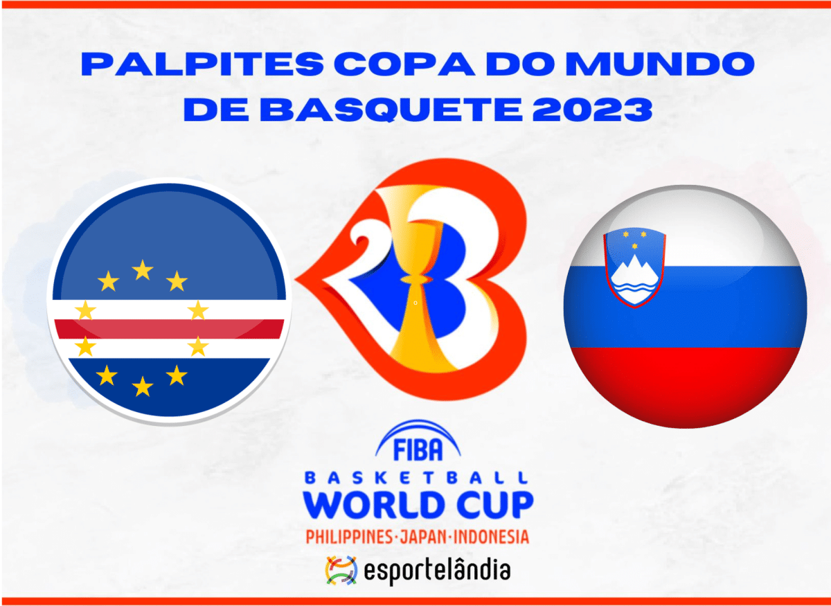 Copa do Mundo de Basquete 2023: Eslov&ecirc;nia x Cabo Verde &ndash; Dica, palpite e progn&oacute;stico &ndash; 30/08