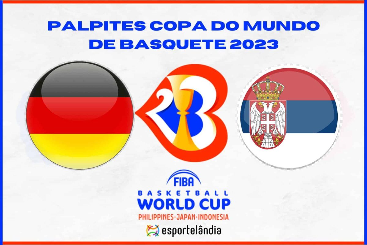 Copa do Mundo de Basquete 2023: Alemanha x S&eacute;rvia &ndash; Dica, palpite e progn&oacute;stico &ndash; 10/09
