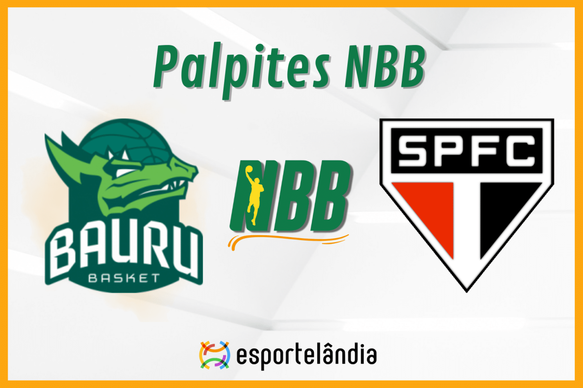 Palpites NBB: Bauru x S&atilde;o Paulo &ndash; 24/10/2023