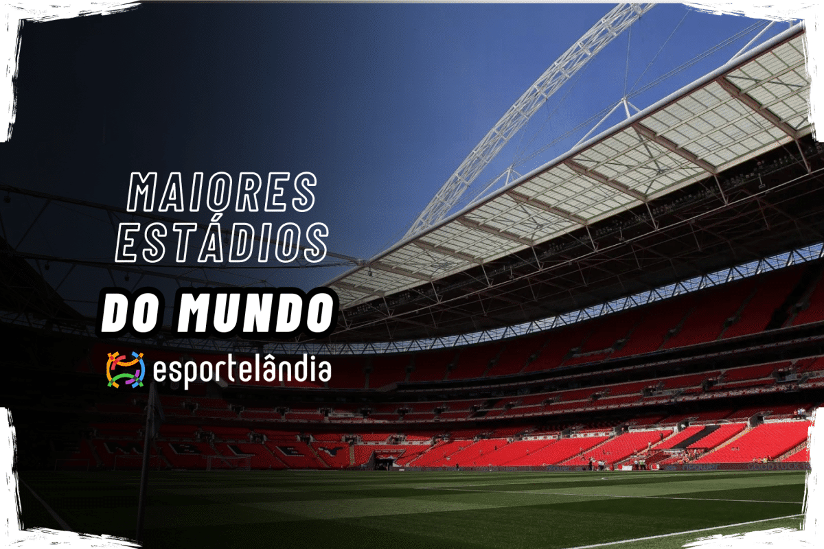 10 maiores est&aacute;dios do mundo (2026): conhe&ccedil;a os templos do futebol
