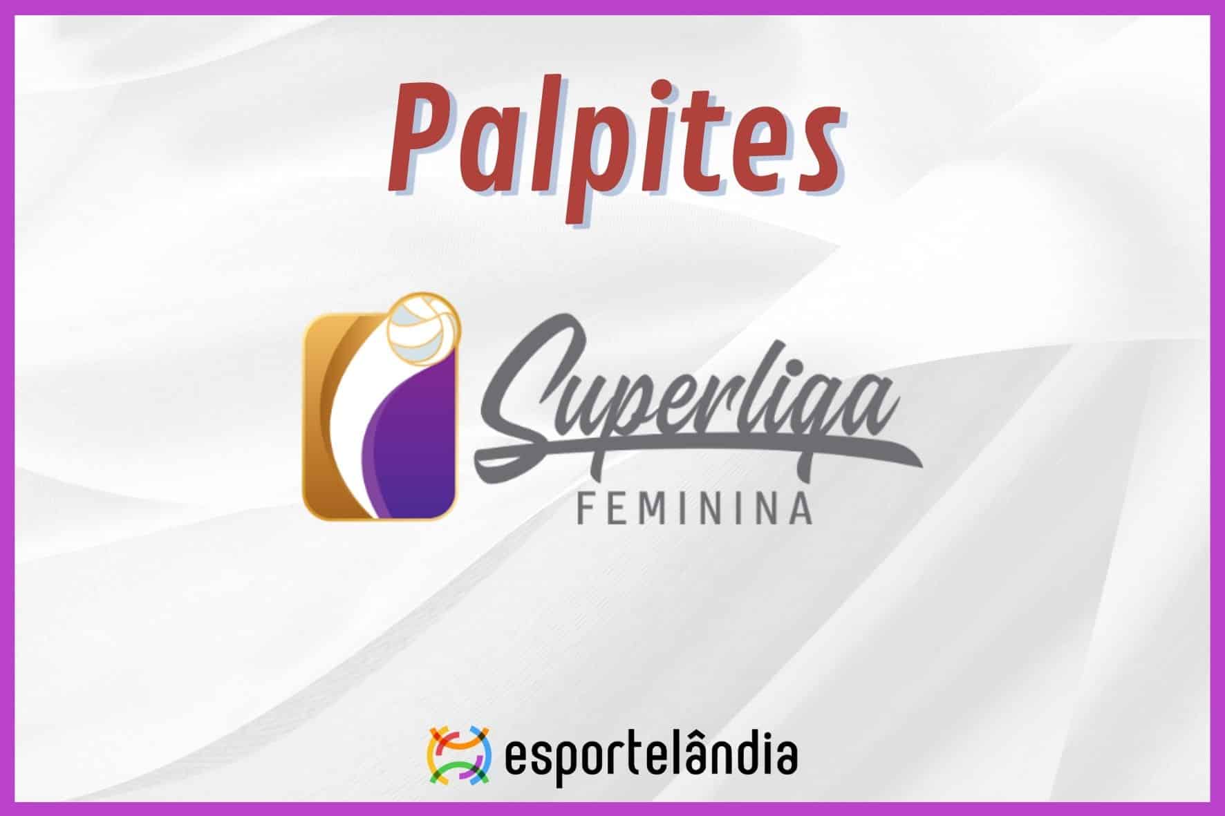 Palpites Superliga Feminina: qual a melhor aposta?