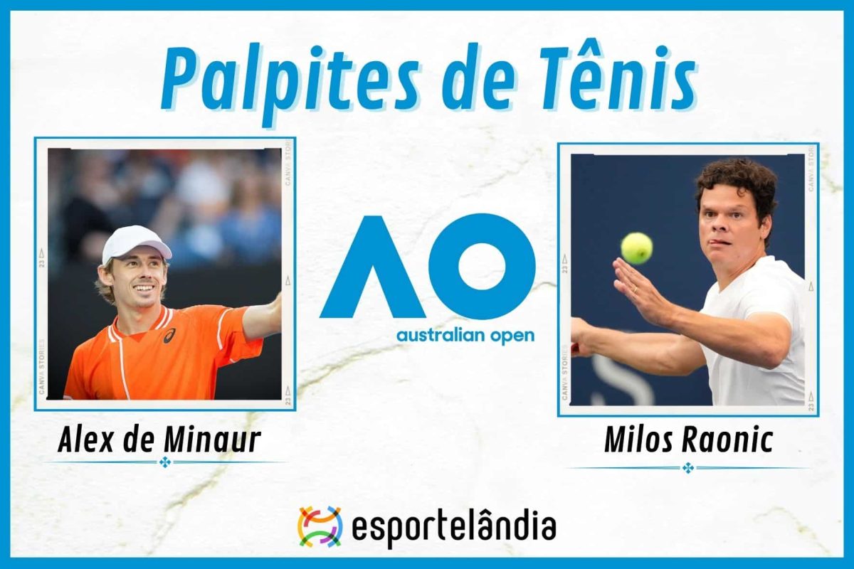 Palpites T&ecirc;nis: Alex de Minaur x Milos Raonic &ndash; 13/01