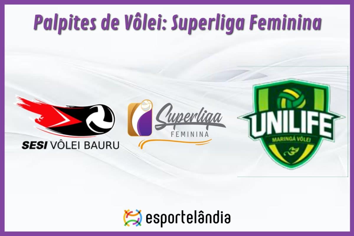 Palpites V&ocirc;lei: Sesi Bauru x Maring&aacute; &ndash; 16/03/2024 &ndash; Superliga Feminina