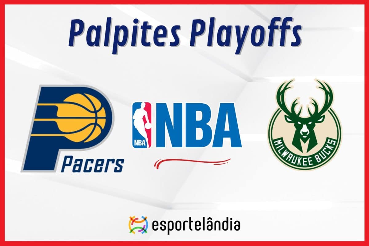 Palpites NBA: Indiana Pacers x Milwaukee Bucks &ndash; 02/05/2024 &ndash; Playoffs