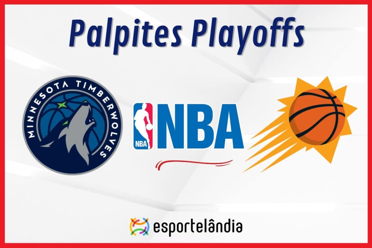 Palpites NBA: Minnesota Timberwolves x Phoenix Suns &ndash; 23/04/2024 &ndash; Playoffs