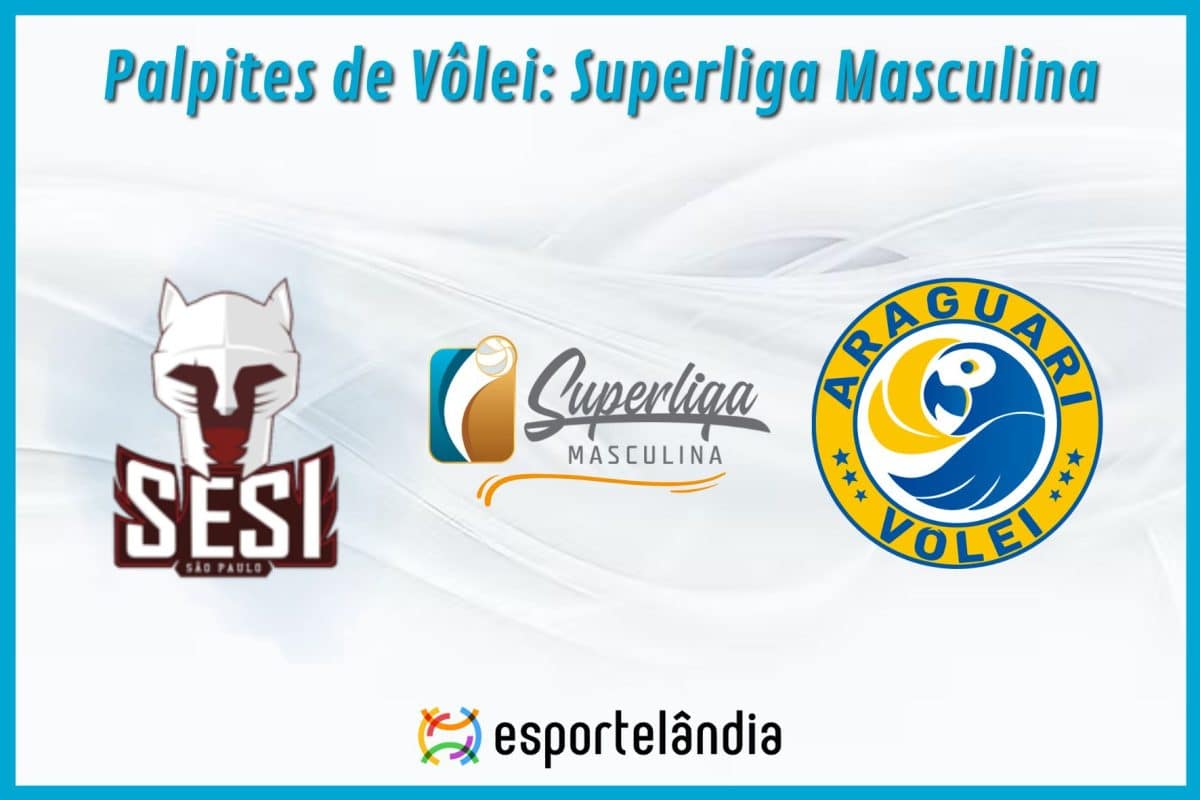 Palpites V&ocirc;lei: Sesi Bauru x Araguari &ndash; 01/04/2024 &ndash; Superliga Masculina
