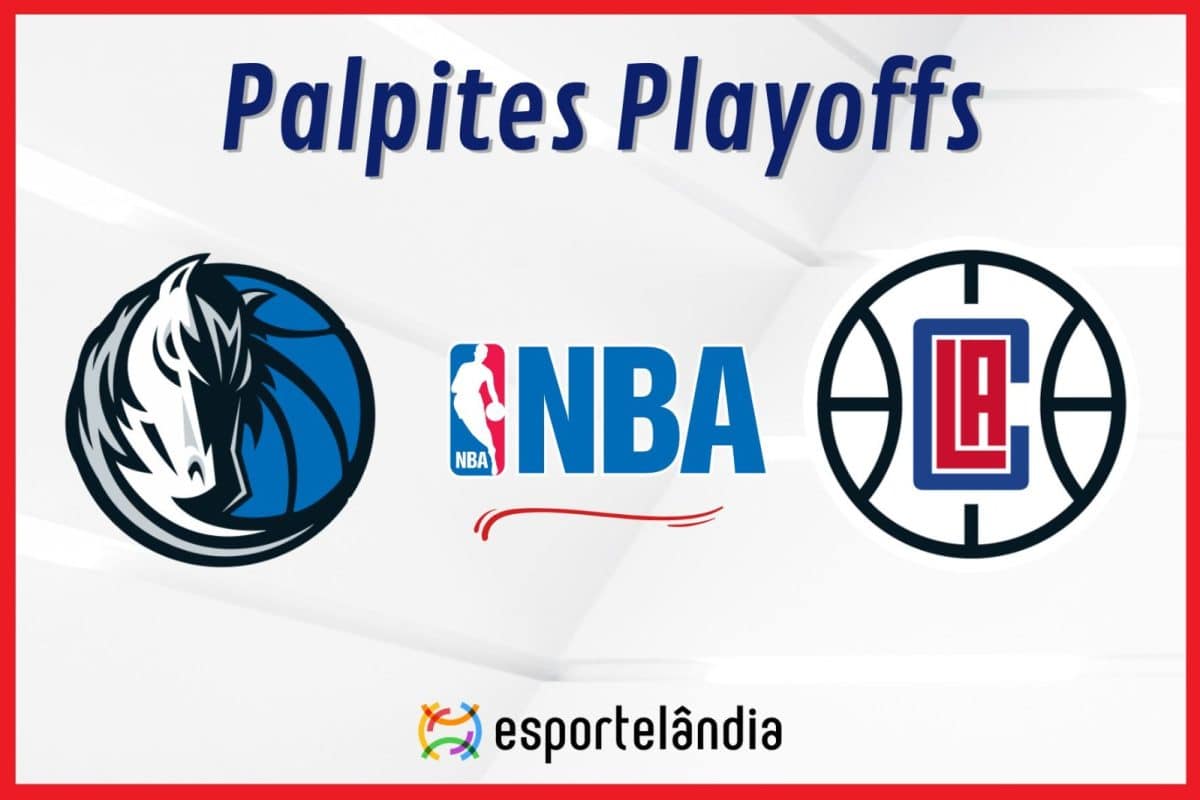 Palpites NBA: Dallas Mavericks x LA Clippers &ndash; 28/04/2024 &ndash; Playoffs