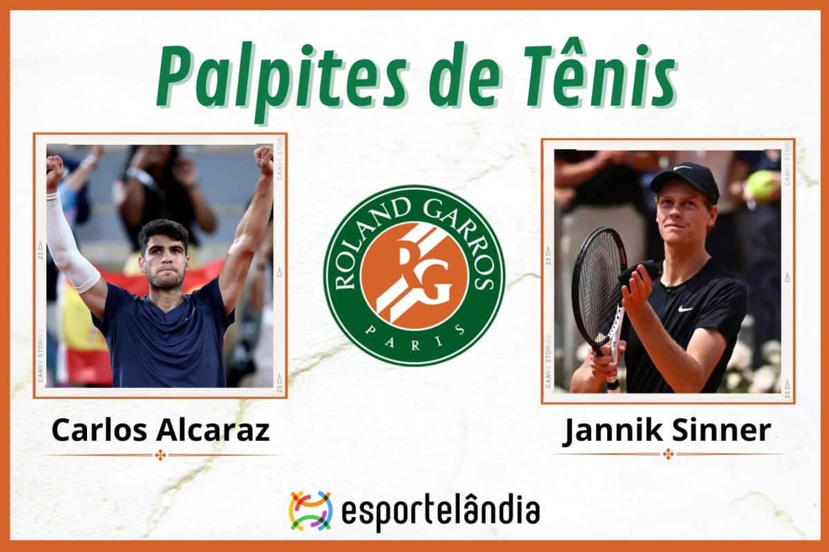 Palpites t&ecirc;nis: Carlos Alcaraz x Jannik Sinner &ndash; 07/06 &ndash; Roland Garros